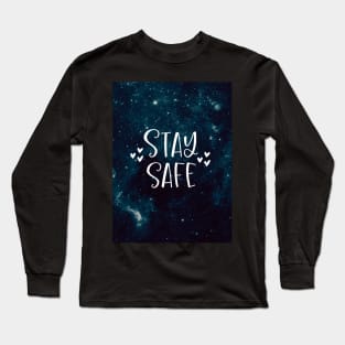 Stay Safe Long Sleeve T-Shirt